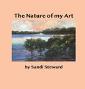The Nature of my Art - Hardcover