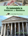 Economics, Finances, & Business: One Credit High School Course - Paperback