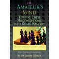 The Amateur's Mind: Turning Chess Misconceptions Into Chess Mastery - Vinyl-bound