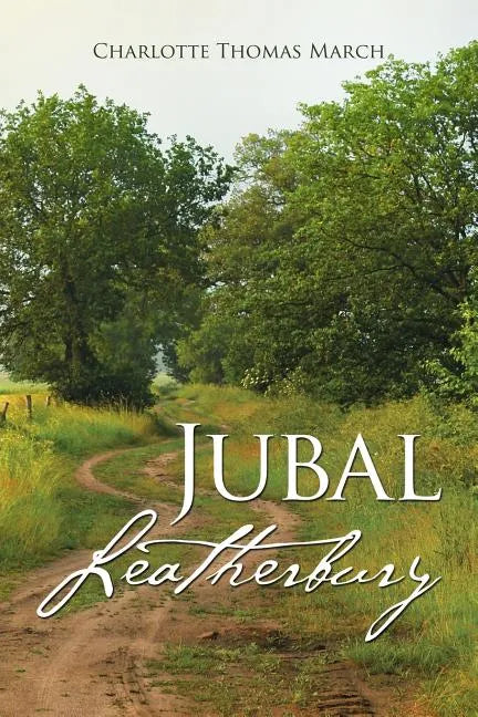 Jubal Leatherbury: Book II - Paperback