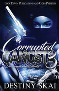 Corrupted by a Gangsta 3: Diamonds and Glocks - Paperback