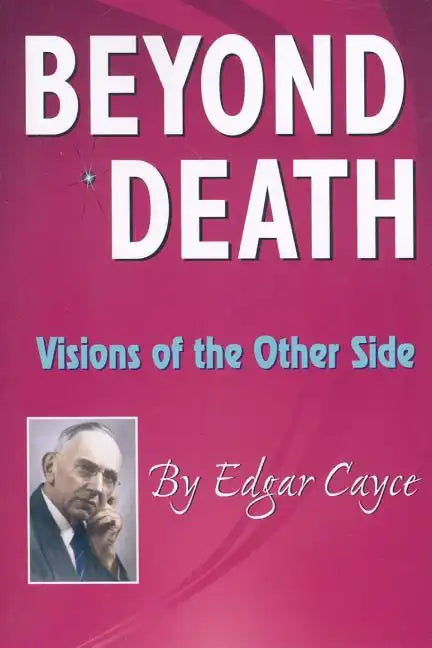 Beyond Death: Visions of the Other Side - Paperback