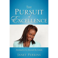 The Pursuit of Excellence - Paperback