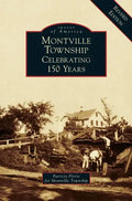 Montville Township: Celebrating 150 Years - Hardcover
