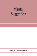 Mental suggestion - Paperback