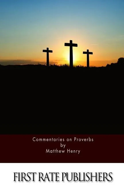Commentaries on Proverbs - Paperback