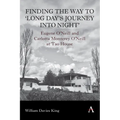 Finding the Way to 'Long Day's Journey Into Night': Eugene O'Neill and Carlotta Monterey O'Neill at Tao House - Hardcover