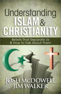 Understanding Islam and Christianity: Beliefs That Separate Us and How to Talk about Them - Paperback