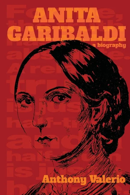 ANITA GARIBALDI, a biography - Paperback
