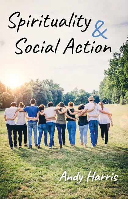 Spirituality & Social Action - Hardcover