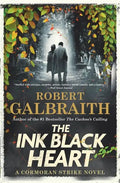 The Ink Black Heart: A Cormoran Strike Novel - Paperback