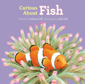 Curious about Fish - Board Book