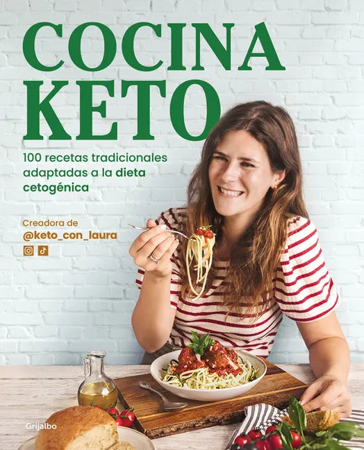 Cocina Keto: 100 Recetas Tradicionales Adaptadas a la Dieta Cetogénica / The Keto Kitchen: 100 Traditional Recipes Modified for the Ketogenic Diet - Paperback