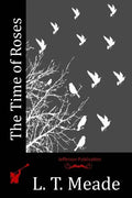 The Time of Roses - Paperback