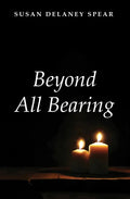 Beyond All Bearing - Paperback
