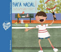 Rafa Nadal - Lo Que de Verdad Importa Es Ser Feliz En El Camino, No Esperar a la Meta (Rafa Nadal - What Really Matters Is Being Happy Along the Way, - Hardcover