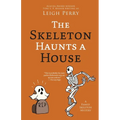 The Skeleton Haunts a House - Paperback