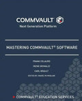 Mastering Commvault Software - Paperback