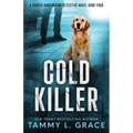 Cold Killer: A Cooper Harrington Detective Novel - Paperback