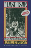The Last Tsar: The Life and Death of Nicholas II - Paperback
