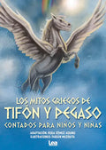 Los Mitos Griegos de Tifón Y Pegaso - Paperback