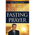 Fasting & Prayer: God's Nuclear Power - Paperback