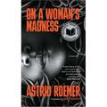 On a Woman's Madness - Paperback