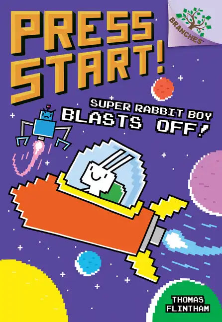 Super Rabbit Boy Blasts Off!: A Branches Book (Press Start! #5): Volume 5 - Hardcover