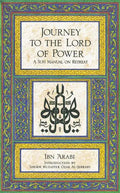 Journey to the Lord of Power: A Sufi Manual on Retreat - Paperback