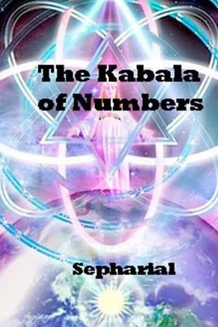 The Kabala Of Numbers - Paperback