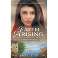 Faith Arising: A Christian Historical Romance - Paperback