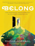 Belong: Find Your People, Create Community, and Live a More Connected Life - Hardcover