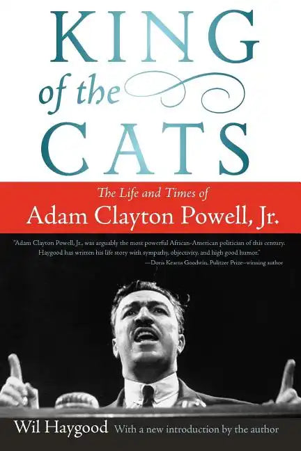 King of the Cats: The Life and Times of Adam Clayton Powell, Jr. - Paperback