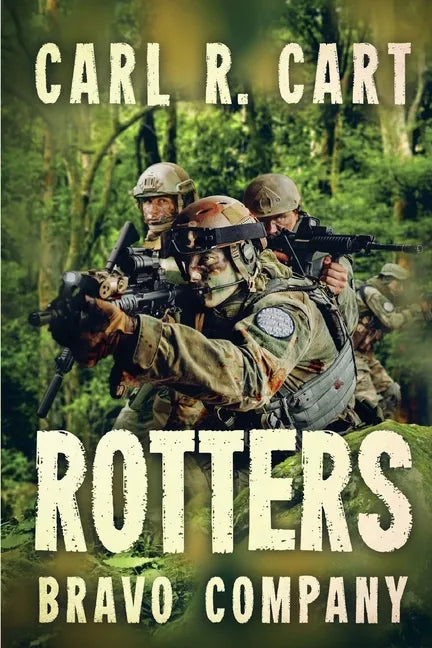 Rotters: Bravo Company - Paperback