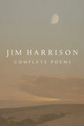 Jim Harrison: Complete Poems - Hardcover