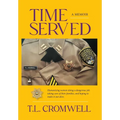 Time Served: A Memoir - Hardcover