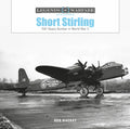 Short Stirling: RAF Heavy Bomber in World War II - Hardcover