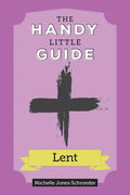 The Handy Little Guide to Lent - Paperback