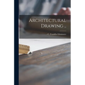 Architectural Drawing .. - Paperback