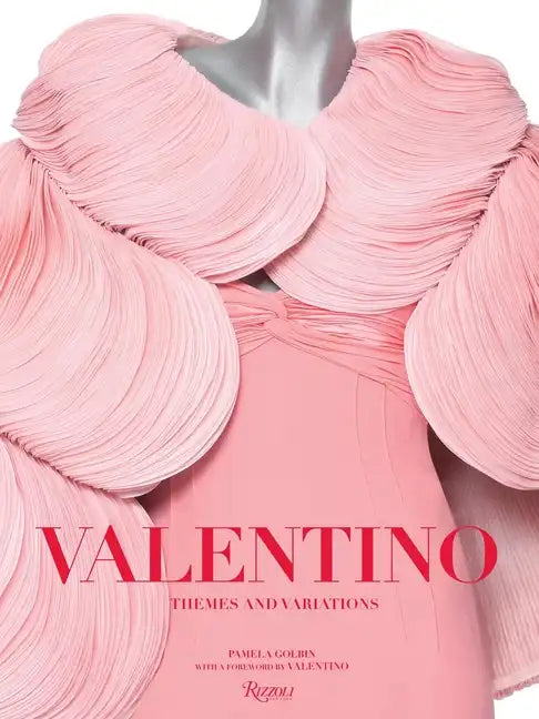 Valentino: Themes and Variations - Hardcover