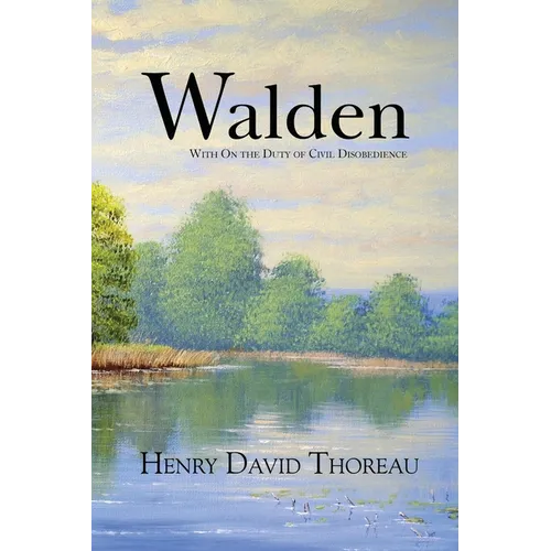 Walden with On the Duty of Civil Disobedience (Reader's Library Classics) - Paperback