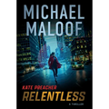 Relentless: A Gripping International Thriller - Hardcover