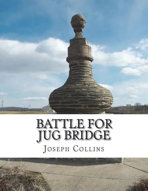 Battle For Jug Bridge - Paperback