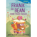 Frank and Bean: Food Truck Fiasco: Candlewick Sparks - Paperback