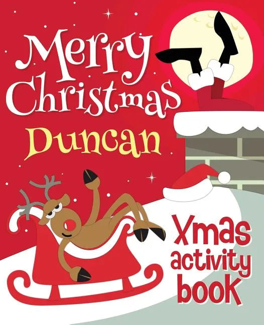 Merry Christmas Duncan - Xmas Activity Book: (Personalized Children's Activity Book) - Paperback