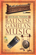 Balinese Gamelan Music [With CD (Audio)] - Paperback