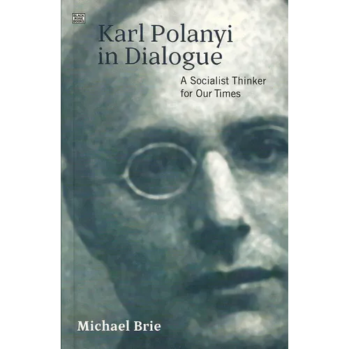 Karl Polanyi In Dialogue - Paperback