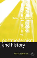 Postmodernism and History - Paperback