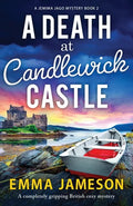 A Death at Candlewick Castle: A completely gripping British cozy mystery - Paperback