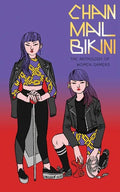 Chainmail Bikini: The Anthology of Women Gamers - Paperback
